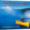 Bowron Lakes Guide Book By Jim Boyde, Chris Harris & Dean Hull -Western Canoe Kayak image url https3A2F2Fcdn11.bigcommerce.com2Fs xw5rh7060c2Fproducts2F371602Fimages2F1592922F5013283 NOC02 55918.1652865048.1280.1280 56374.1705442895